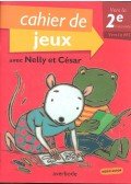 GODON, INGRID - Cahier de jeux avec Nelly et César