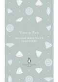William Makepeace Thackeray - Vanity Fair
