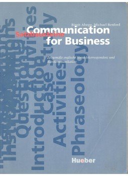 ABEGG, BIRGIT - BENFORD, MICHAEL - Communication for Business ABEGG, BIRGIT - BENFORD, MICHAEL - Communication for Business, null 1999 antikvár könyv