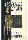 Charles Baudelaire - Les fleurs du mal