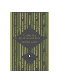 Thomas Hardy - Under the Greenwood Tree