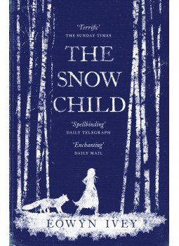 Eowyn Ivey - The Snow Child Eowyn Ivey - The Snow Child, null 2012 antikvár könyv