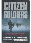 AMBROSE, STEPHEN A. - Citizen Soldiers