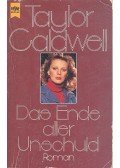 Caldwell, Taylor - Das Ende aller Unschuld
