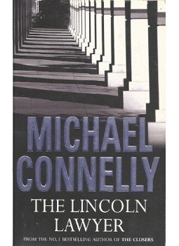 Michael Connelly - The Lincoln Lawyer Michael Connelly - The Lincoln Lawyer, London 2006 antikvár könyv