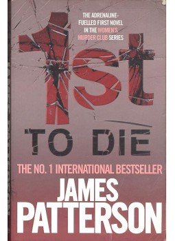 James Patterson - 1st To Die James Patterson - 1st To Die, null 2001 antikvár könyv