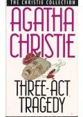 Agatha Christie - Three Act Tragedy