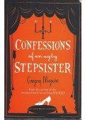 Maguire, Gregory - Confessions Of An Ugly Stepsister