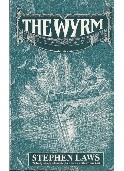 LAWS, STEPHEN - The Wyrm LAWS, STEPHEN - The Wyrm, 0 antikvár könyv