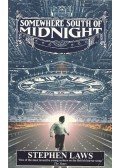 LAWS, STEPHEN - Somewhere South of Midnight