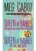 Meg Cabot - Queen of Babble: Big Mouth, Big Heart, Big Problems - Queen of Babble: in the Big City
