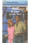 Katherine Arthur - Road to Love