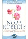 Nora Roberts - Summer Delights