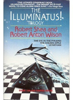 SHEA, ROBERT - WILSON, ROBERT ANTON - The illuminatus! Trilogy: The Eye in the Pyramid - The Golden Apple - Leviathan, null 2008 antikvár könyv