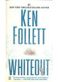 Ken Follett - Whiteout