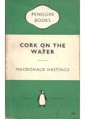 HASTINGS, MacDONALD - Cork on the Water