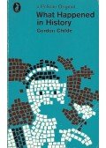 Childe, V. Gordon - What Happened in History