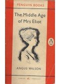 Wilson, Angus - The Middle Age of Mrs Eliot