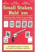 MILLER, ED - SKLANSKY, DAVID - MALMUTH, MASON - Small Stakes Hold 'em
