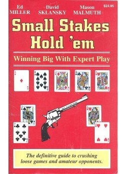 MILLER, ED - SKLANSKY, DAVID - MALMUTH, MASON - Small Stakes Hold 'em MILLER, ED - SKLANSKY, DAVID - MALMUTH, MASON - Small Stakes Hold 'em, null 0 antikvár könyv