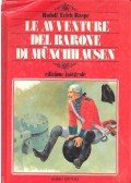 RASPE, RUDOLF ERICH - Le avventure der barone di Münchhausen