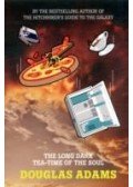 Douglas Adams - The Long Dark Tea-Time of the Soul