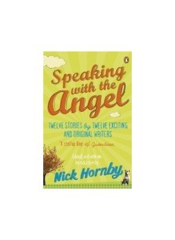 Nick Hornby - Speaking with the Angel Nick Hornby - Speaking with the Angel, null 2011 antikvár könyv