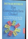 BITTRICH, DIETMAR - Das Gummibärchen-Orakel