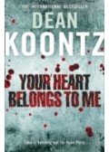 Dean, Koontz - Your Heart Belongs to Me