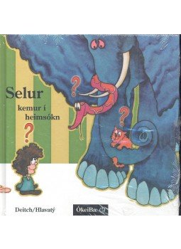 DEITCH, GENE - HLAVATÝ, VRATISLAV - Selur kemur í heimsókn DEITCH, GENE - HLAVATÝ, VRATISLAV - Selur kemur í heimsókn, null 2010 antikvár könyv