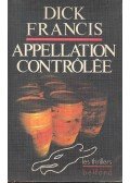 Francis, Dick - Appellation contrôlée