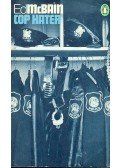 Ed McBain - Cop Hater