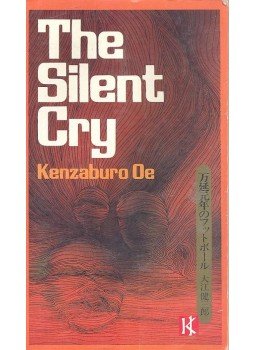 OE, KENZABURO - The Silent Cry OE, KENZABURO - The Silent Cry, null 1986 antikvár könyv