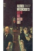 Hitchcock, Alfred - Let It All Bleed Out