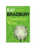 Ray Bradbury - Dandelion Wine