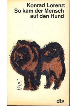 Konrad Lorenz - So kam der Mensch auf den Hund, null 1965 antikvár könyv