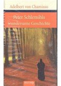 Adelbert von Chamisso - Peter Schlemihls wundersame Geschichte