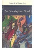 Friedrich Nietzsche - Zur Genealogie der Moral