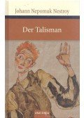 Nestroy, Johann Nepomuk - Der Talisman