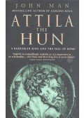 John Man - Attila the Hun