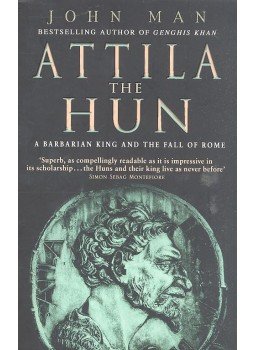 John Man - Attila the Hun John Man - Attila the Hun, null 2006 antikvár könyv