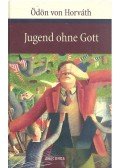 Ödön von Horváth - Jugend ohne Gott