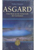 HANSEN, WALTER - Asgard: Eine Reise in die Götterwelt der Germanen