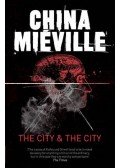 China Miéville - The City and the City