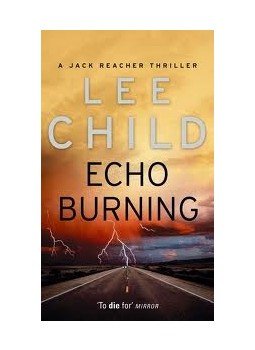 Lee Child - Echo Burning Lee Child - Echo Burning, null 2002 antikvár könyv