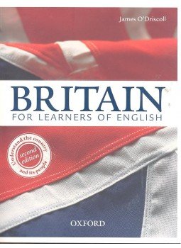 O'DRISCOLL, JAMES - Britain - For Learners of English -Subtle for Intermediate, Upper-Intemediate and Advanced students Advanced. Student's Book with Workbook Pack O'DRISCOLL, JAMES - Britain - For Learners of English -Subtle for Intermediate, Upper-Intemediate and Advanced students Advanced. Student's Book with Workbook Pack, null 2009 antikvár könyv