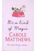 Carole Matthews - It's A Kind Of Magic