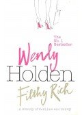 Wendy Holden - Filthy Rich