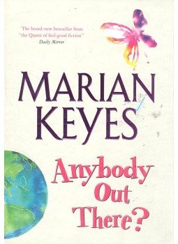 Marian Keyes - Anybody Out There? Marian Keyes - Anybody Out There?, null 2006 antikvár könyv