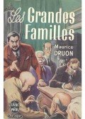 Maurice Druon - Les grandes familles